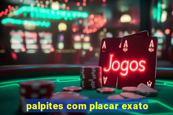 palpites com placar exato